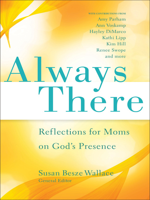 Title details for Always There by Susan Besze Wallace - Wait list